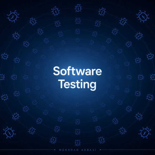 تست نرم افزار چیست؟ راهنمای کامل Software Testing از صفر تا ورود به بازار کار