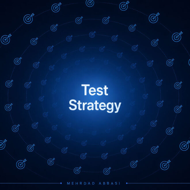 استراتژی تست نرم افزار چیست؟ راهنمای جامع طراحی Software Test Strategy