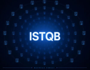 ISTQB چیست؟ معرفی کامل گواهینامه تست نرم‌افزار ISTQB
