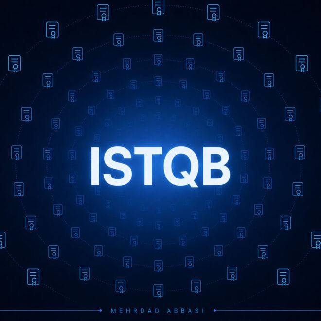 ISTQB چیست؟ معرفی کامل گواهینامه تست نرم‌افزار ISTQB