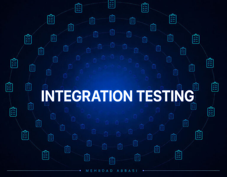 Integration Testing چیست؟ راهنمای جامع تست یکپارچگی از دید یک QA Engineer
