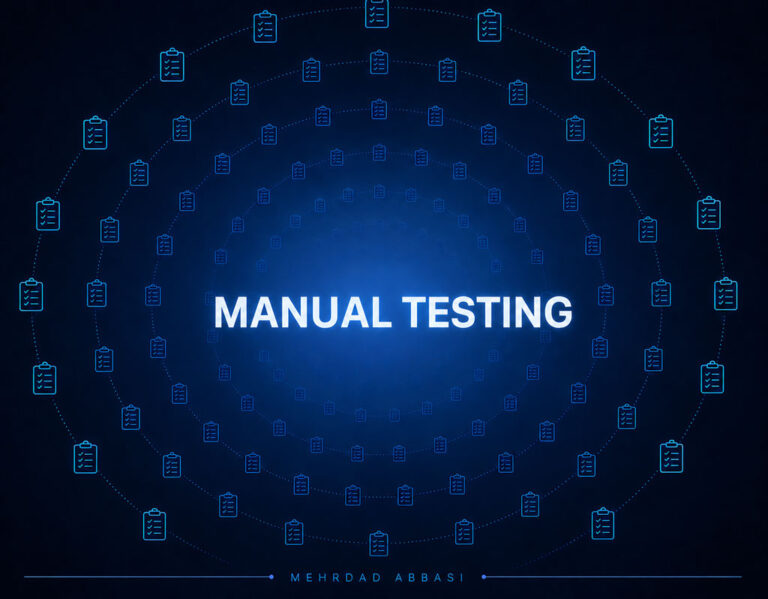 تست دستی چیست؟ راهنمای جامع Manual Testing