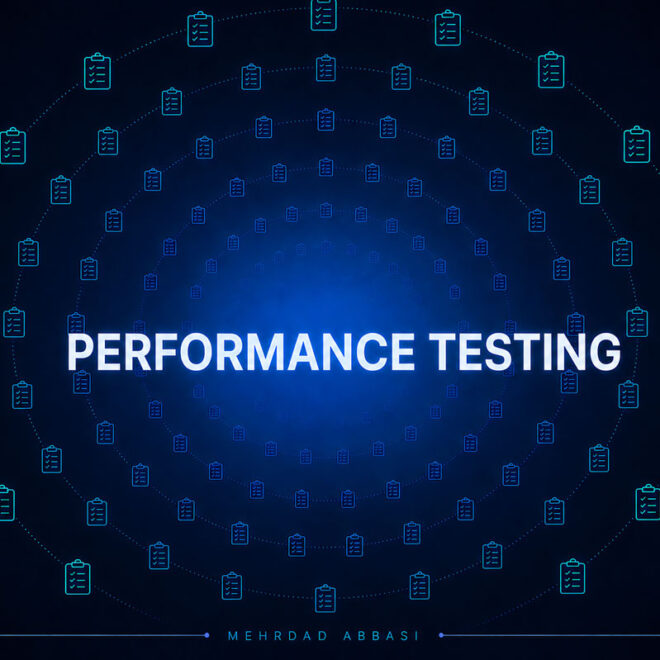 تست کارایی (Performance Testing) چیست؟ | راهنمای جامع  از مفاهیم پایه تا ابزارها