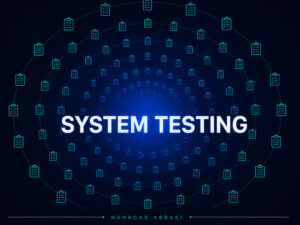 System Testing چیست؟ آموزش تست سیستم با مثال واقعی