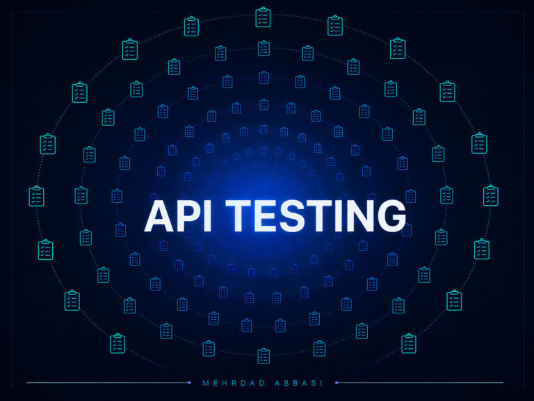 API Testing چیست؟ راهنمای جامع تست API برای تسترهای نرم‌افزار