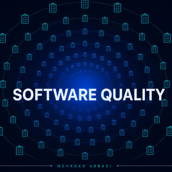 کیفیت نرم افزار (Software Quality) چیست؟ بررسی جامع ابعاد، معیارها و نقش آن در توسعه نرم افزار