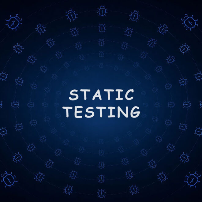 Static Testing چیست؟ راهنمای کاربردی تست ایستا بر اساس ISTQB